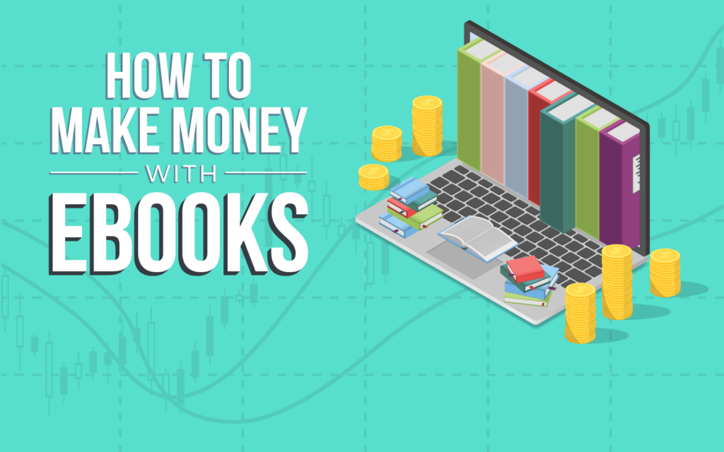 Make Money Selling E-Books