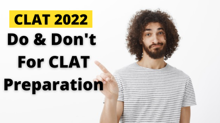 Do and Don't For CLAT Preparation