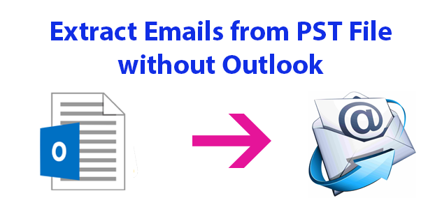 extract emails from pst file without outlook