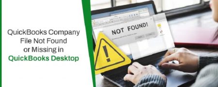 Fix QuickBooks Company File Not Found or Missing