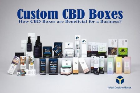 Why Custom CBD Boxes Are The Future Of Advertisement?